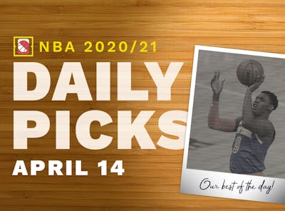 Best NBA Betting Picks and Parlays: Wednesday April 14, 2021