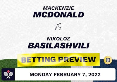 Mackenzie McDonald vs. Nikoloz Basilashvili Predictions - Feb 7, 2022