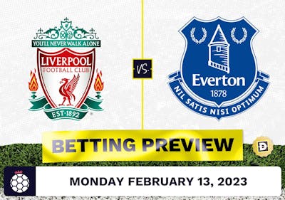 Liverpool vs. Everton Prediction and Odds - Feb 13, 2023