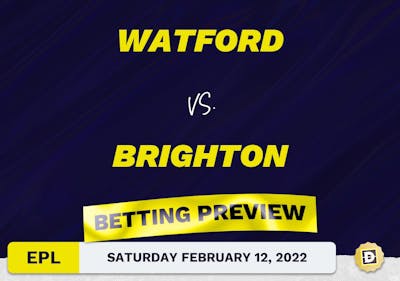 Watford vs. Brighton Predictions and Odds - Feb 12, 2022