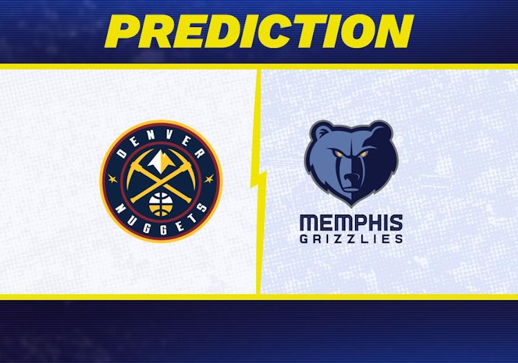 Denver Nuggets-Memphis Grizzlies Predictions and Game Preview.