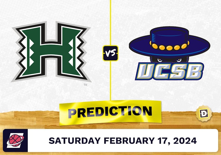 Hawaii vs. UC Santa Barbara Prediction, Odds, College Basketball Picks [2/17/2024]