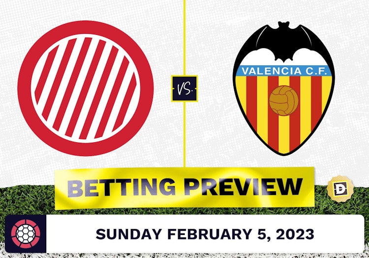 Girona vs. Valencia Prediction and Odds - Feb 5, 2023