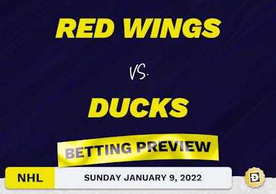 Red Wings vs. Ducks Predictions and Odds - Jan 9, 2022