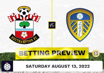 Southampton vs. Leeds Prediction and Odds - Aug 13, 2022