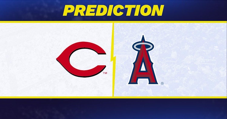 Cincinnati Reds-Los Angeles Angels Predictions and Game Preview.