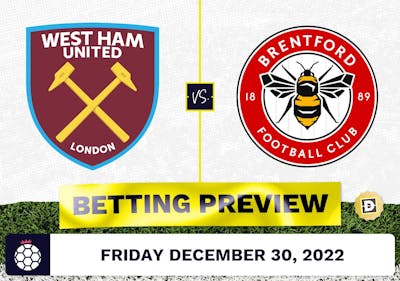 West Ham vs. Brentford Prediction and Odds - Dec 30, 2022