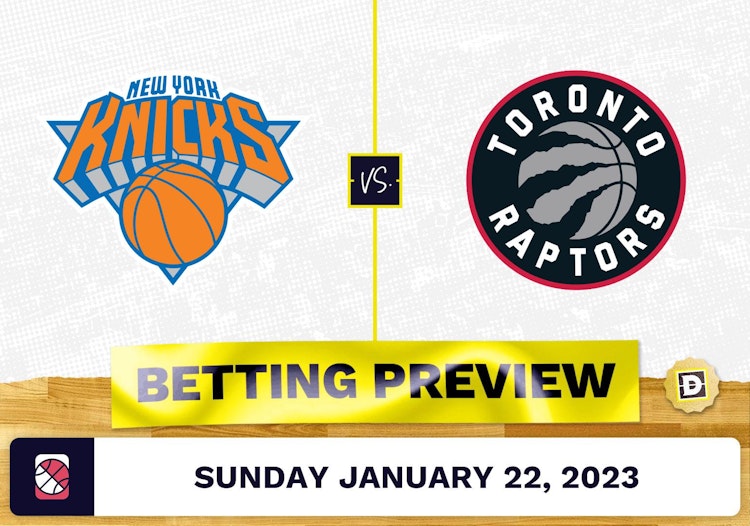 Knicks vs. Raptors Prediction and Odds - Jan 22, 2023