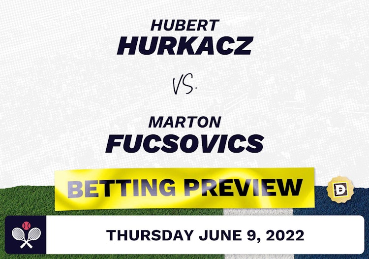 Hubert Hurkacz vs. Marton Fucsovics Predictions - Jun 9, 2022