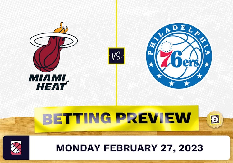 Heat vs. 76ers Prediction and Odds - Feb 27, 2023