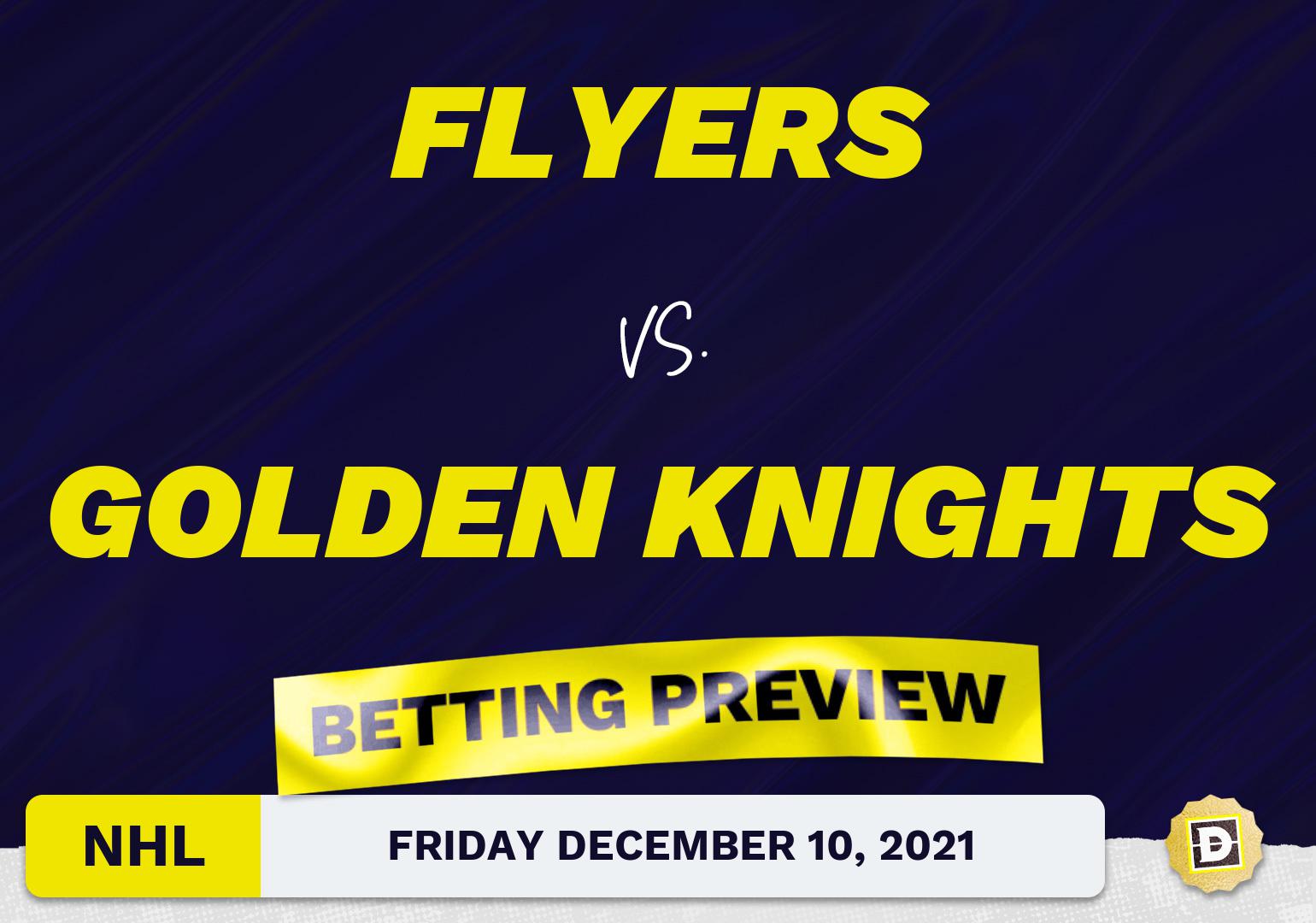 Flyers vs. Golden Knights Predictions and Odds - Dec 10, 2021