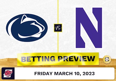 Penn State vs. Northwestern CBB Prediction and Odds - Mar 10, 2023