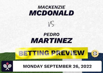 Mackenzie McDonald vs. Pedro Martinez Predictions - Sep 26, 2022