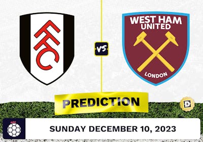 Fulham vs. West Ham Prediction and Odds - December 10, 2023