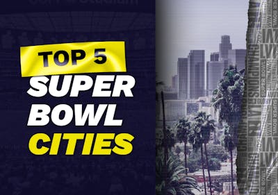 Top 5 Super Bowl Cities