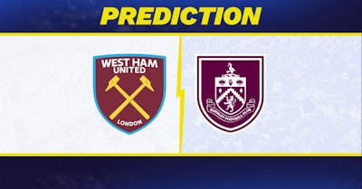 West Ham vs. Burnley prediction, odds, Premier League picks [11/8/2025]