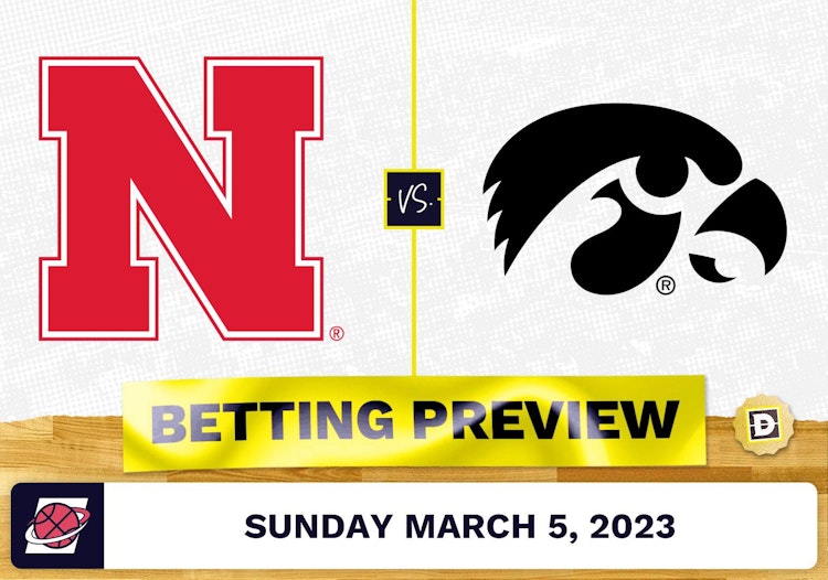 Nebraska vs. Iowa CBB Prediction and Odds - Mar 5, 2023