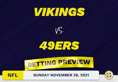 Vikings vs. 49ers Predictions and Odds - Nov 28, 2021