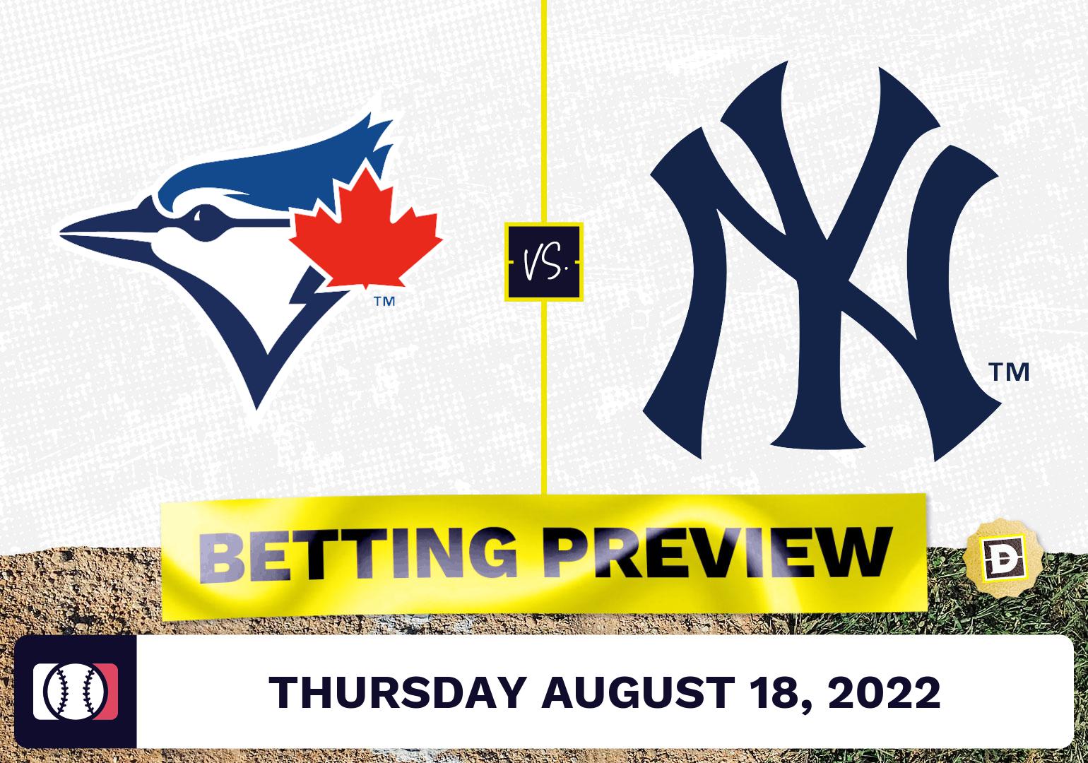 Blue Jays vs. Yankees Prediction and Odds - Aug 18, 2022