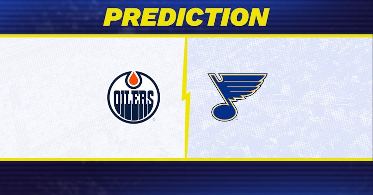 Edmonton Oilers-St. Louis Blues Predictions and Game Preview.