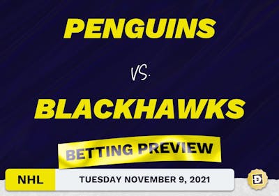Penguins vs. Blackhawks Predictions and Odds - Nov 9, 2021