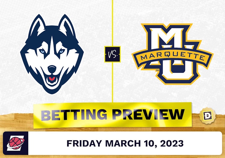 Connecticut vs. Marquette CBB Prediction and Odds - Mar 10, 2023