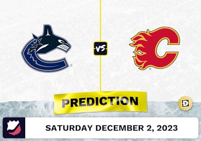 Vancouver Canucks vs. Calgary Flames Prediction and Odds - December 2, 2023