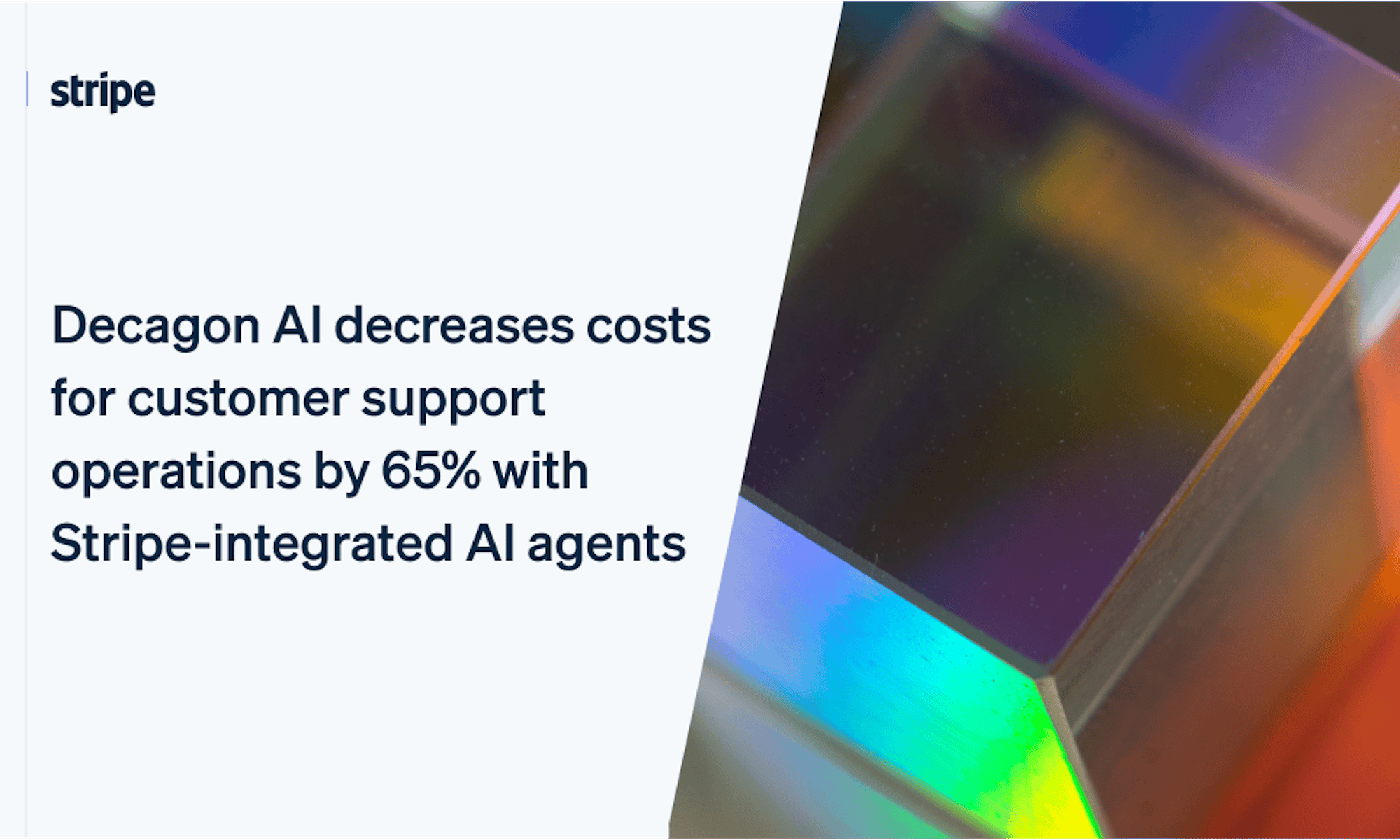 Decagon AI Decreases Costs for Customer Support Operations by 65% | Stripe