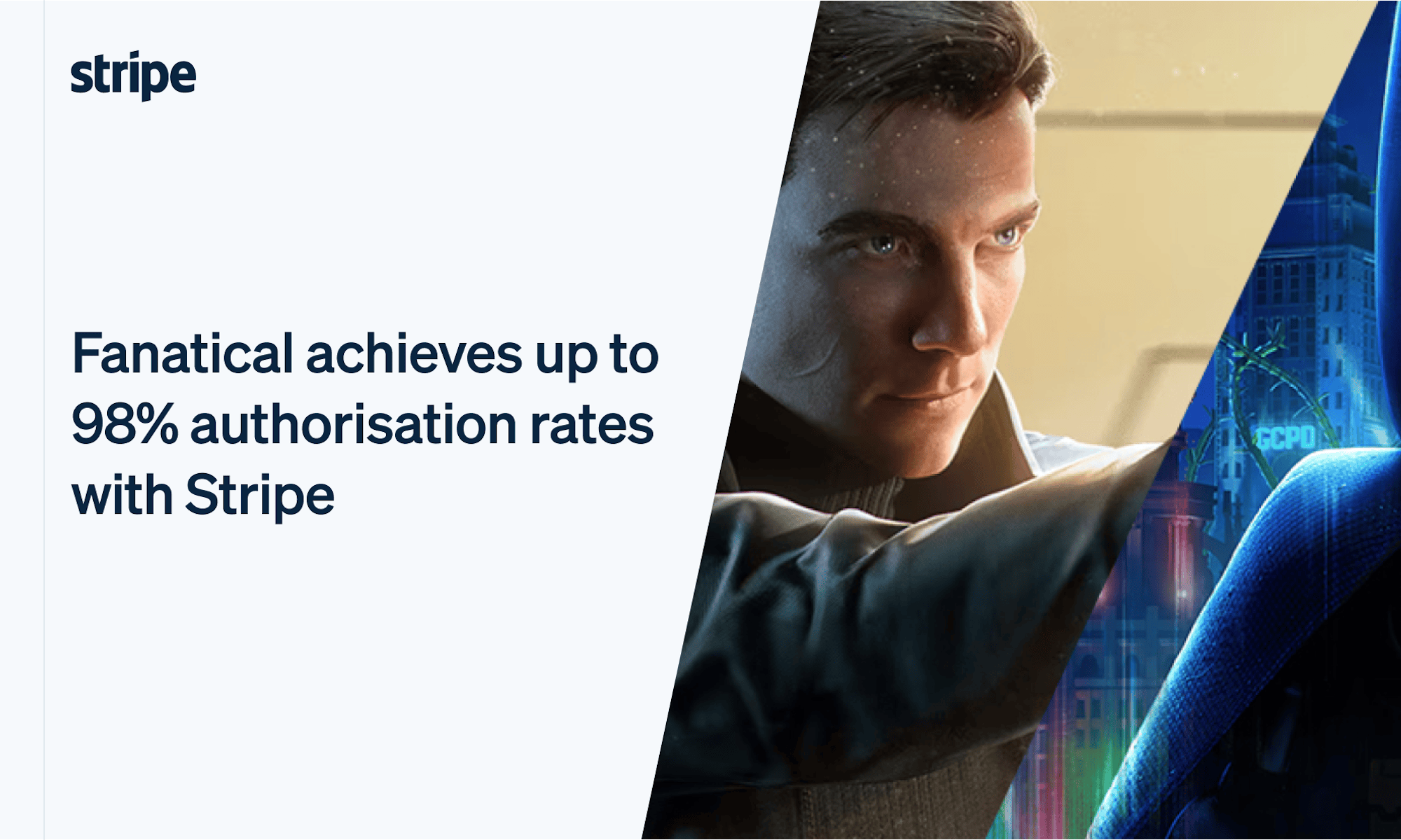 Fanatical Achieves up to 98% Authorisation Rates | Stripe