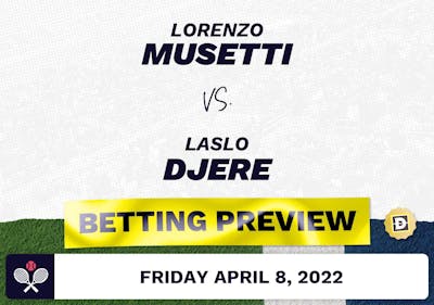 Lorenzo Musetti vs. Laslo Djere Predictions - Apr 8, 2022
