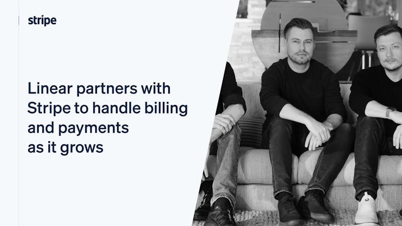 Linear Partners with Stripe to Handle Billing and Payments as it Grows | Stripe