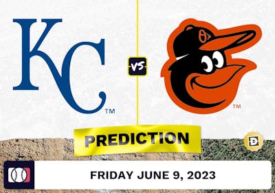Royals vs. Orioles Prediction for MLB Friday [6/9/2023]