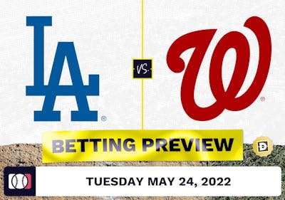 Dodgers vs. Nationals Prediction and Odds - May 24, 2022
