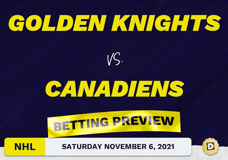 Golden Knights vs. Canadiens Predictions and Odds - Nov 6, 2021