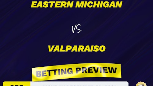 Eastern Michigan vs. Valparaiso CBB Predictions and Odds - Dec 20, 2021
