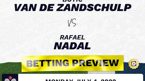 Botic Van de Zandschulp vs. Rafael Nadal Predictions - Jul 4, 2022