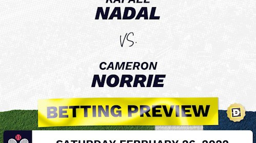 Rafael Nadal vs. Cameron Norrie Predictions - Feb 26, 2022