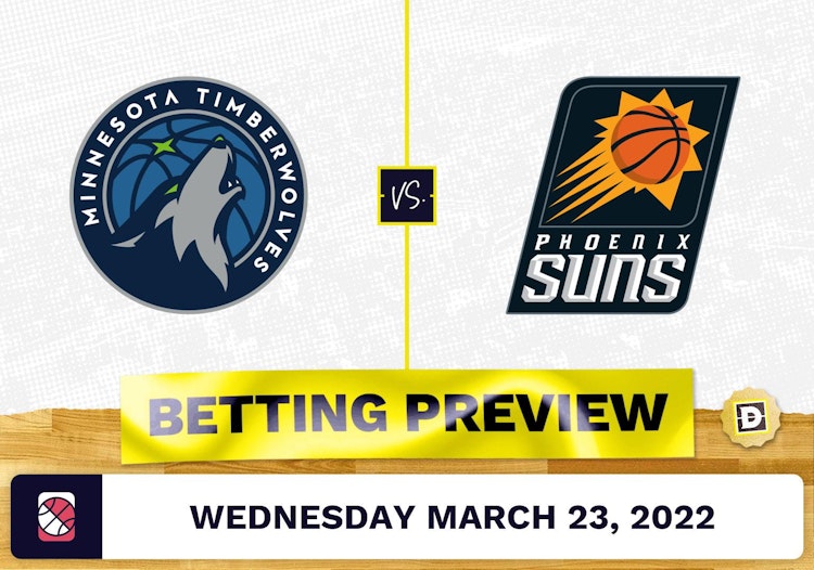 Suns vs. Timberwolves Predictions and Odds - Mar 23, 2022