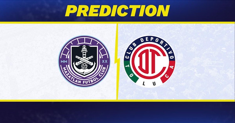 Mazatlan-Toluca Predictions and Game Preview.
