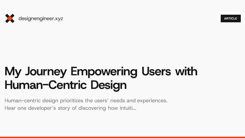 My Journey Empowering Users with Human-Centric Design