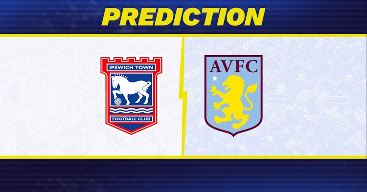 Ipswich Town-Aston Villa Predictions and Game Preview.