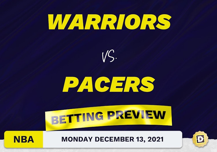 Warriors vs. Pacers Predictions and Odds - Dec 13, 2021