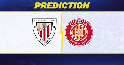 Athletic Bilbao vs. Girona prediction, odds, La Liga picks [9/23/2025]