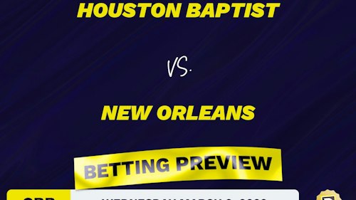 Houston Baptist vs. New Orleans CBB Predictions and Odds - Mar 2, 2022