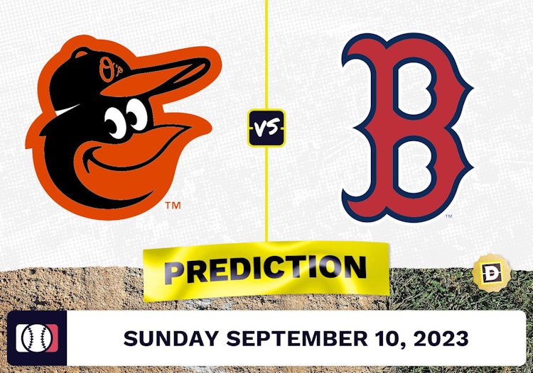 Orioles vs. Red Sox Prediction for MLB Sunday [9/10/2023]