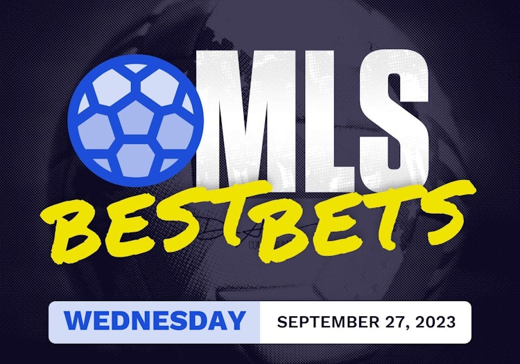 MLS Best Bets Today [Wednesday 9/27/2023]