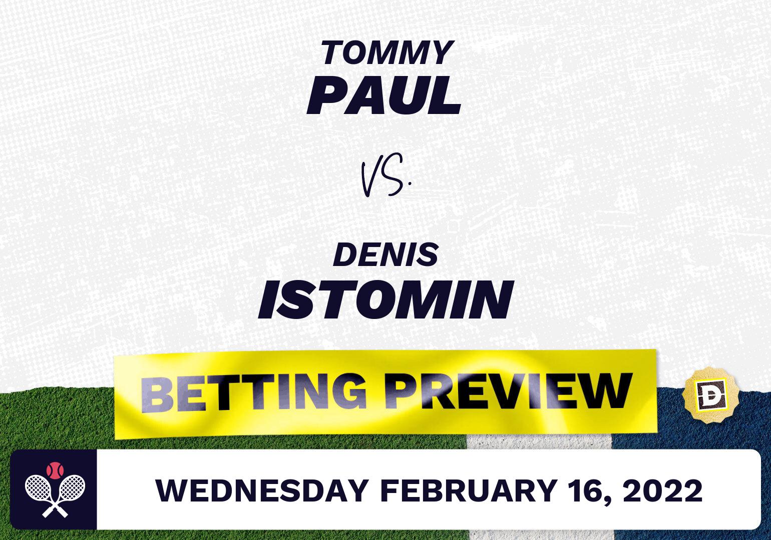 Tommy Paul vs. Denis Istomin Predictions - Feb 16, 2022