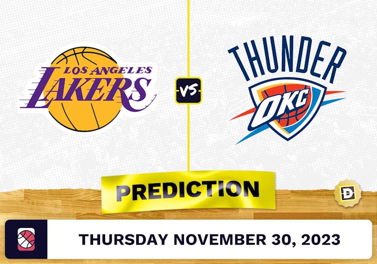 Los Angeles Lakers vs. Oklahoma City Thunder Prediction and Odds - November 30, 2023