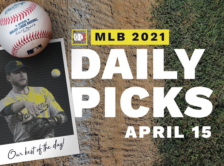 Best MLB Betting Picks and Parlays: Thursday April 15, 2021