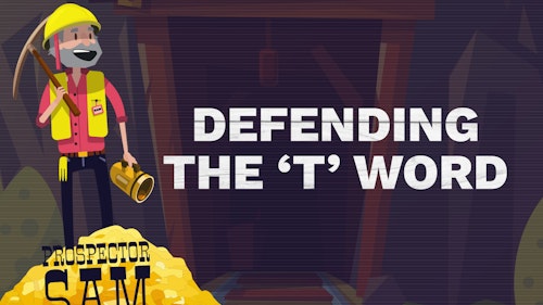 Prospector Sam - In Defense of "Taunting"